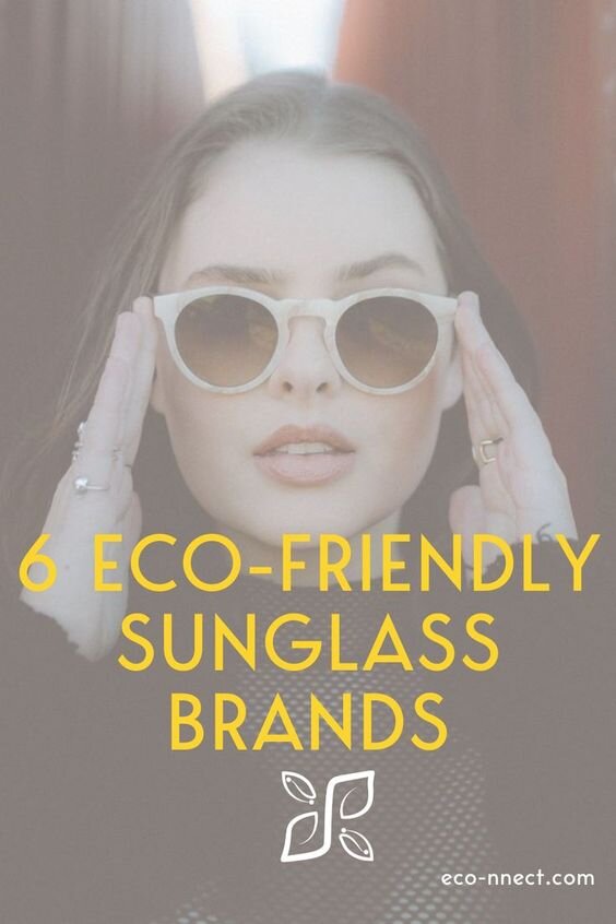 These are 6 Ecofriendly Sunglasses for the Summer